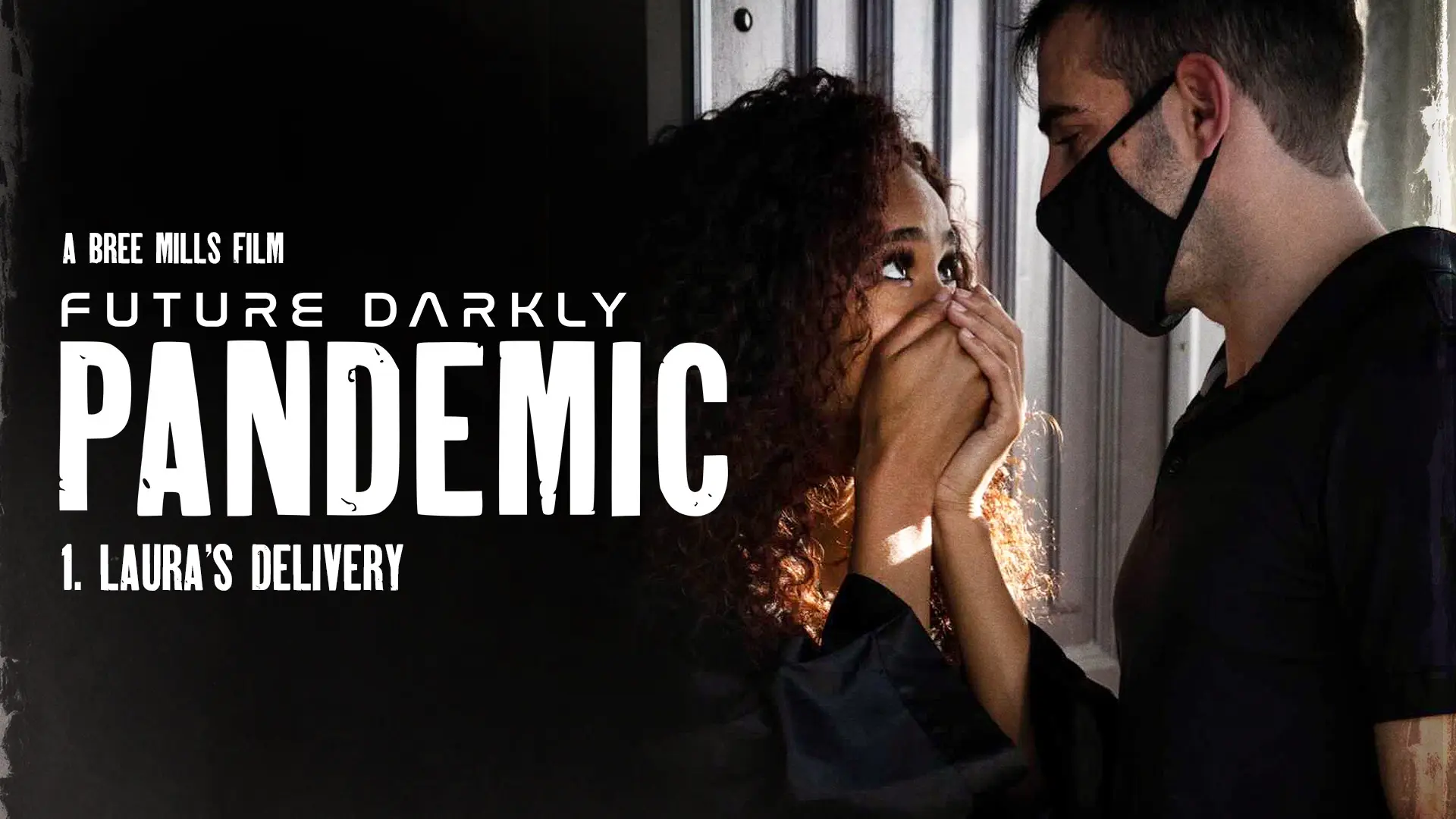 Future Darkly: Pandemic - Laura's Delivery (PureTaboo 2021)