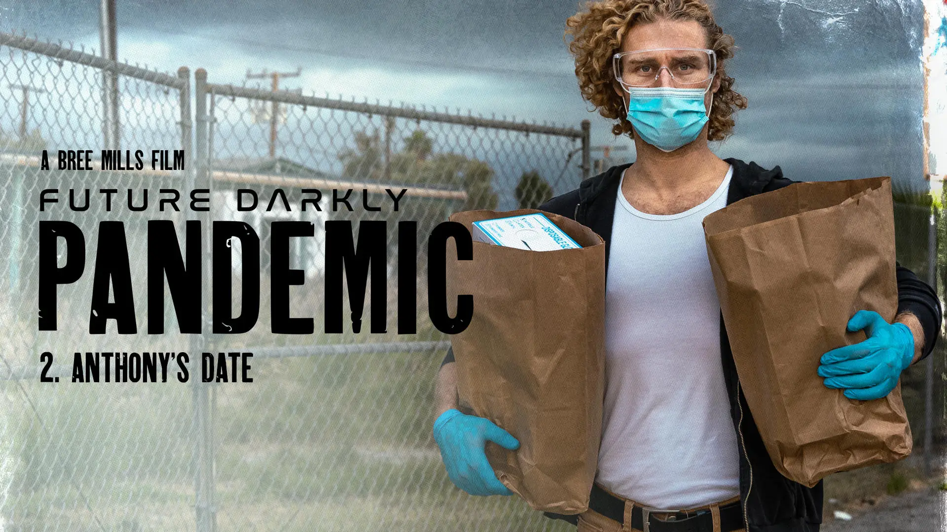 Future Darkly: Pandemic - Anthony's Date (PureTaboo 2021)