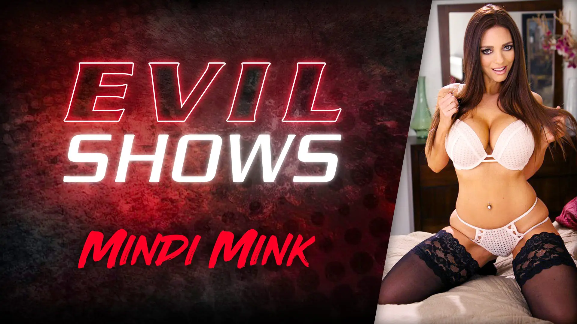Evil Shows - Mindi Mink, Scene #01 (EvilAngel 2021)