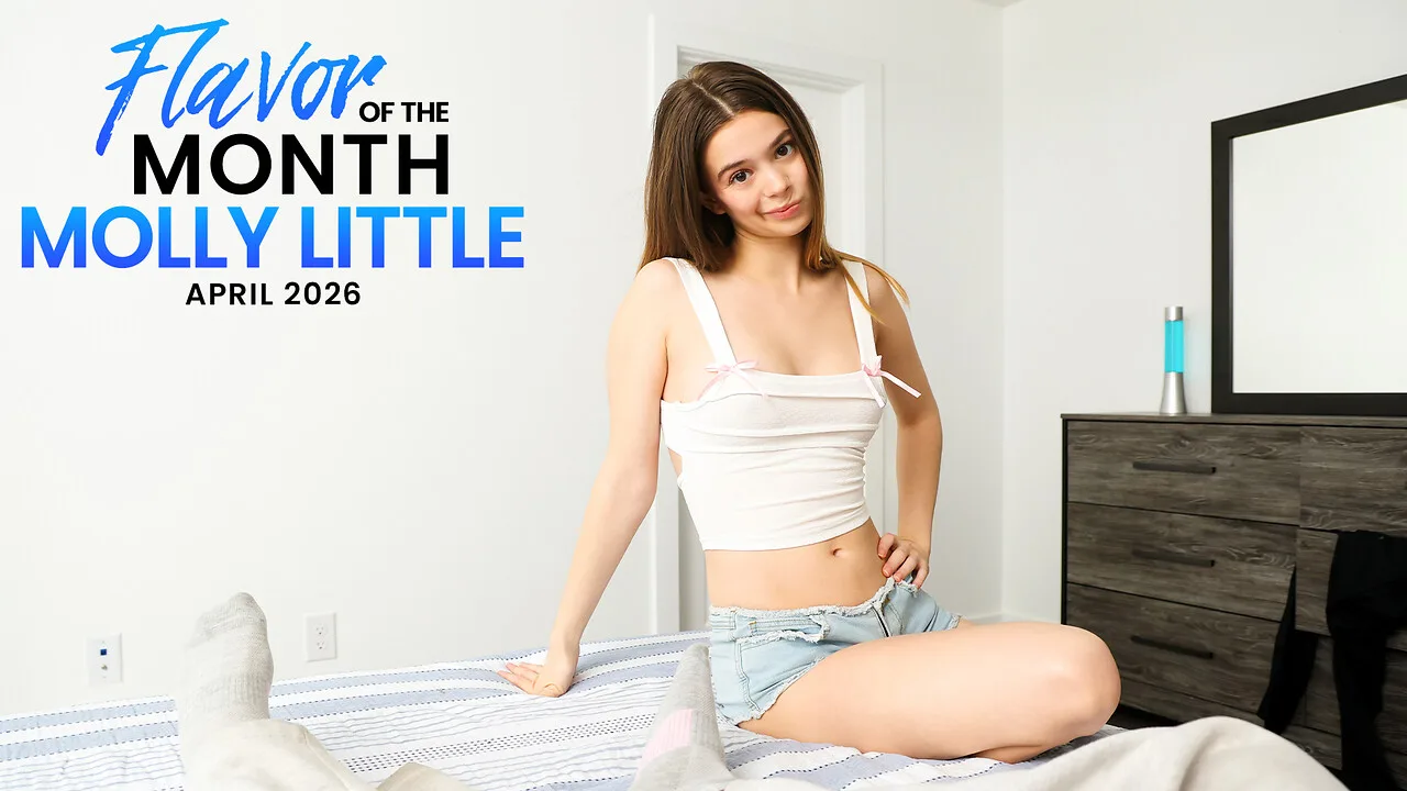 Nubiles Porn - April 2026 Flavor Of The Month Molly Little - S13:E11 (NubilesPorn 2026)