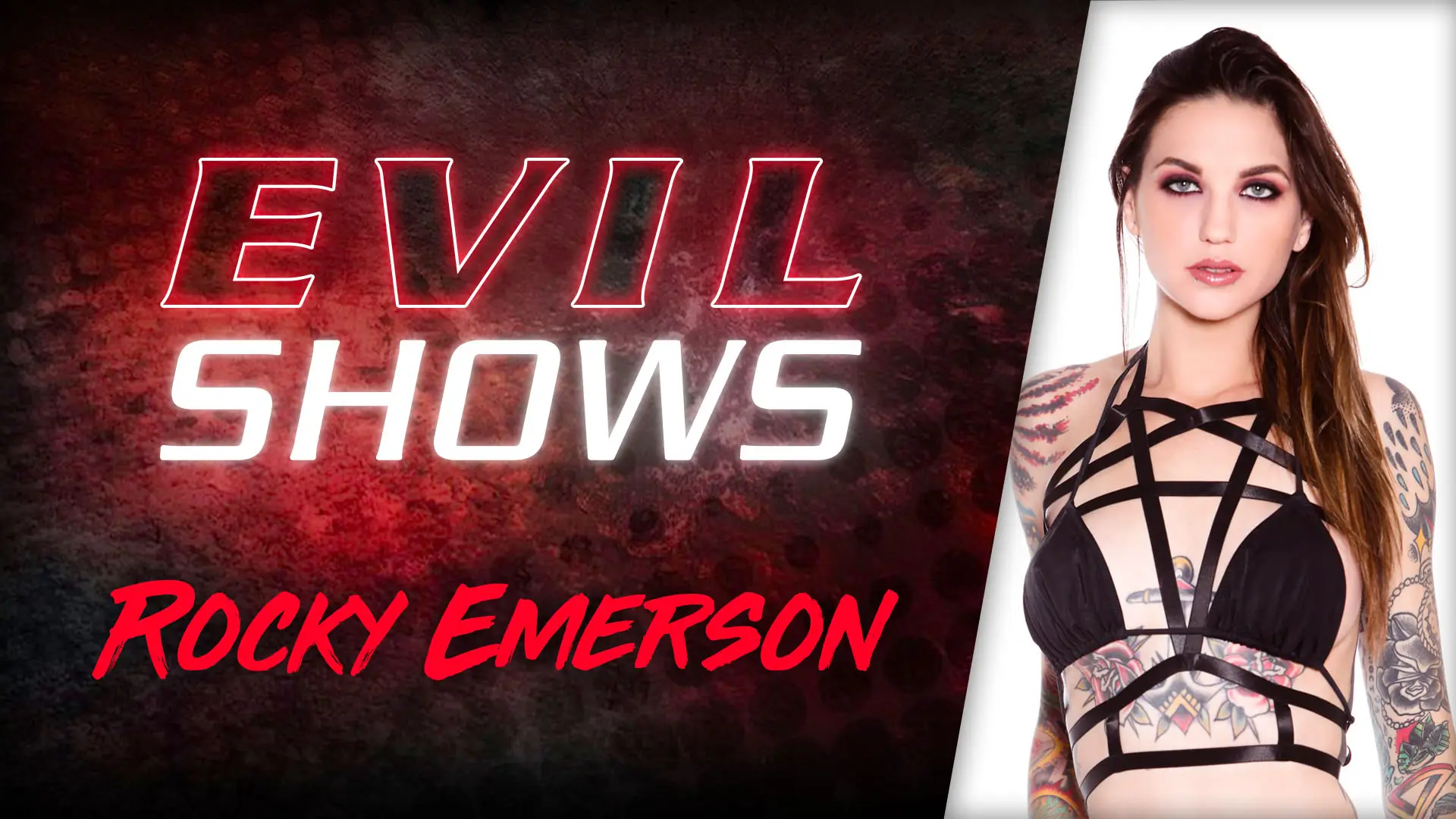 Evil Shows - Rocky Emerson, Scene #01 (EvilAngel 2021)